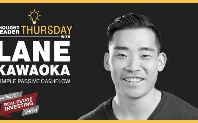 Simple Passive Cash Flow with Lane Kawaoka